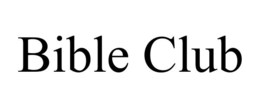 BIBLE CLUB