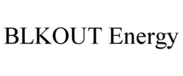BLKOUT ENERGY