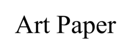 ART PAPER