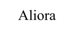 ALIORA