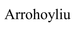 ARROHOYLIU