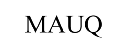 MAUQ