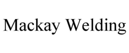 MACKAY WELDING