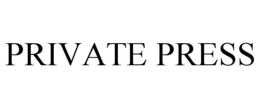 PRIVATE PRESS