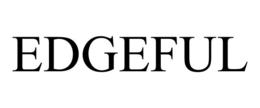 EDGEFUL