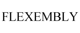 FLEXEMBLY