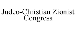 JUDEO-CHRISTIAN ZIONIST CONGRESS