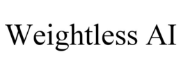 WEIGHTLESS AI