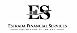 ES ESTRADA FINANCIAL SERVICES KNOWLEDGE IS THE KEY