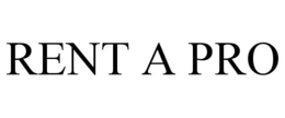 RENT A PRO