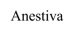 ANESTIVA