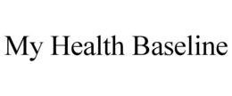 MY HEALTH BASELINE