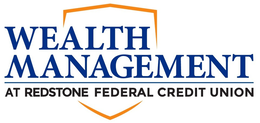 WEALTH MANAGEMENT AT REDSTONE FEDERAL CREDIT UNION