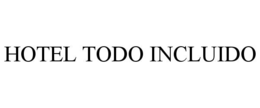 HOTEL TODO INCLUIDO
