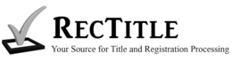 RECTITLE YOUR SOURCE FOR TITLE AND REGISTRATION PROCESSING