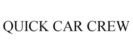 QUICK CAR CREW