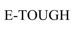 E-TOUGH