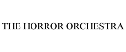 THE HORROR ORCHESTRA