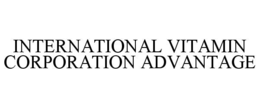 INTERNATIONAL VITAMIN CORPORATION ADVANTAGE