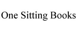 ONE SITTING BOOKS