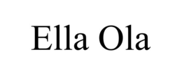ELLA OLA