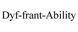DYF-FRANT-ABILITY