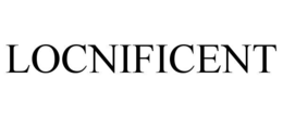 LOCNIFICENT