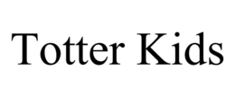 TOTTER KIDS