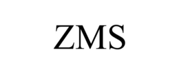ZMS