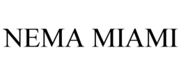 NEMA MIAMI