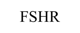 FSHR