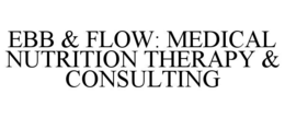 EBB & FLOW: MEDICAL NUTRITION THERAPY & CONSULTING