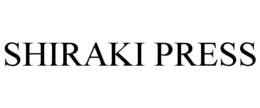 SHIRAKI PRESS