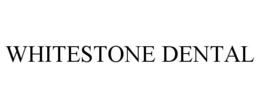 WHITESTONE DENTAL