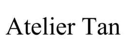 ATELIER TAN