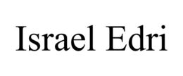 ISRAEL EDRI