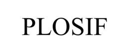 PLOSIF