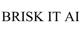 BRISK IT AI