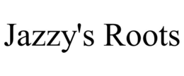 JAZZY'S ROOTS