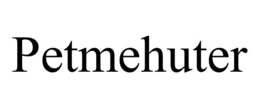 PETMEHUTER