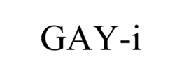 GAY-I