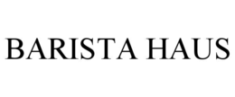 BARISTA HAUS