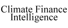 CLIMATE FINANCE INTELLIGENCE