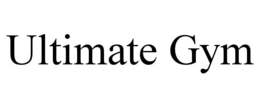 ULTIMATE GYM