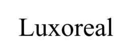 LUXOREAL