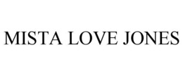 MISTA LOVE JONES