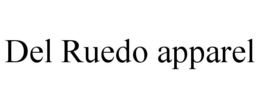 DEL RUEDO APPAREL