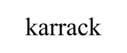 KARRACK