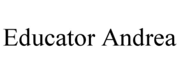 EDUCATOR ANDREA