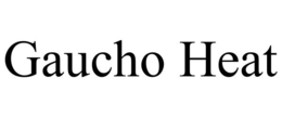 GAUCHO HEAT